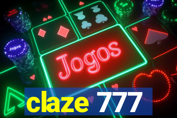 claze 777